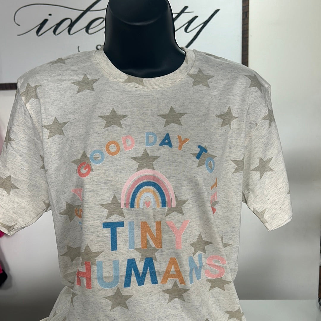 Good day to teach tiny humans tee